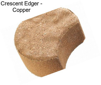 Crescent Edger - Copper