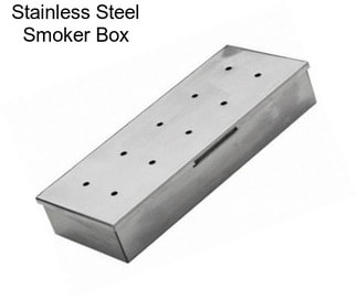 Stainless Steel Smoker Box