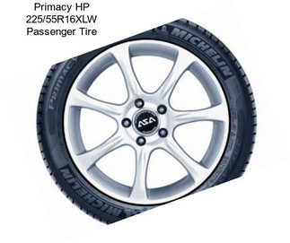 Primacy HP 225/55R16XLW Passenger Tire