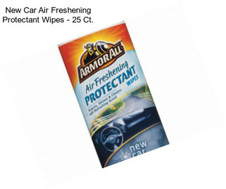 New Car Air Freshening Protectant Wipes - 25 Ct.