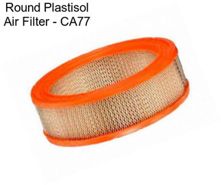 Round Plastisol Air Filter - CA77