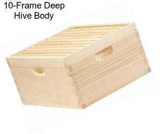 10-Frame Deep Hive Body