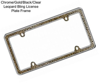 Chrome/Gold/Black/Clear Leopard Bling License Plate Frame