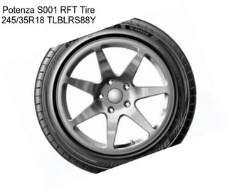 Potenza S001 RFT Tire 245/35R18 TLBLRS88Y