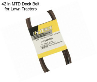 42 in MTD Deck Belt for Lawn Tractors