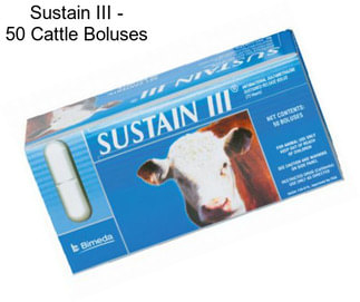 Sustain III - 50 Cattle Boluses