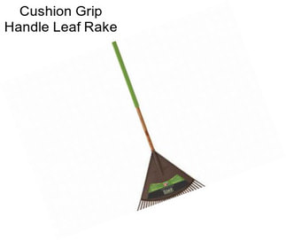 Cushion Grip Handle Leaf Rake