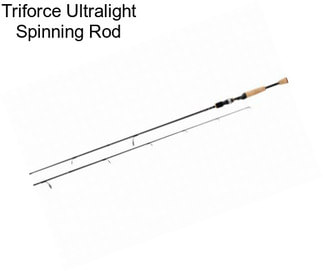 Triforce Ultralight Spinning Rod