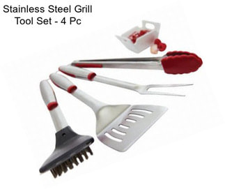 Stainless Steel Grill Tool Set - 4 Pc
