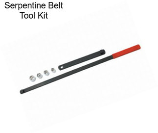 Serpentine Belt Tool Kit