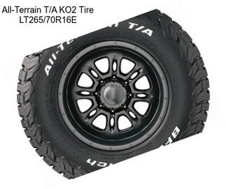 All-Terrain T/A KO2 Tire LT265/70R16E