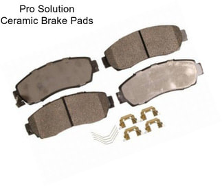 Pro Solution Ceramic Brake Pads