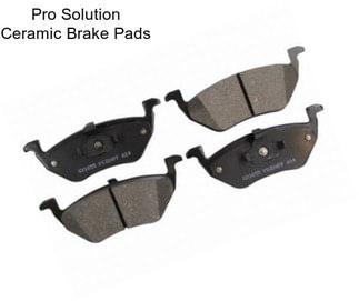 Pro Solution Ceramic Brake Pads