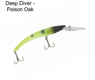 Deep Diver - Poison Oak