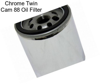 Chrome Twin Cam 88 Oil Filter