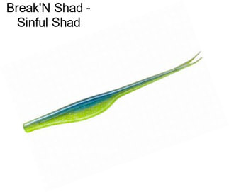 Break\'N Shad - Sinful Shad