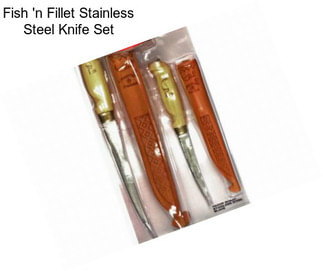 Fish \'n Fillet Stainless Steel Knife Set