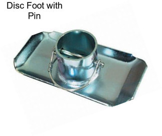 Disc Foot with Pin