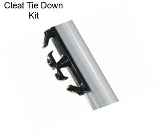 Cleat Tie Down Kit