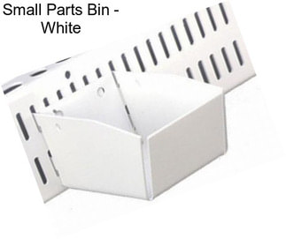 Small Parts Bin - White