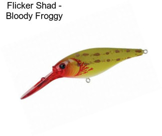 Flicker Shad - Bloody Froggy