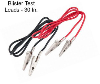 Blister Test Leads - 30 In.