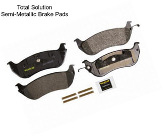 Total Solution Semi-Metallic Brake Pads