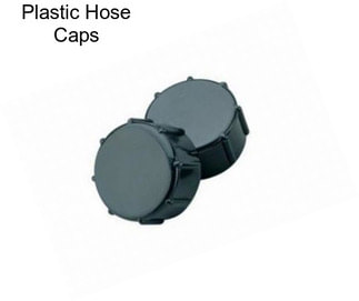 Plastic Hose Caps