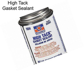 High Tack Gasket Sealant