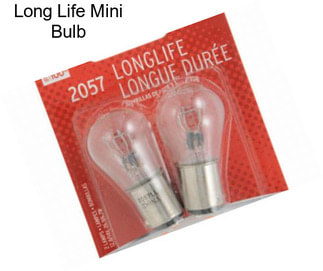 Long Life Mini Bulb