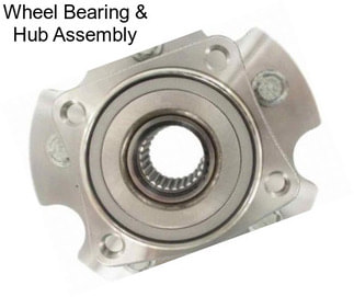 Wheel Bearing & Hub Assembly