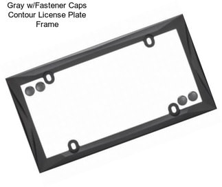Gray w/Fastener Caps Contour License Plate Frame