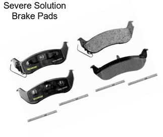 Severe Solution Brake Pads