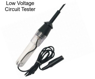Low Voltage Circuit Tester