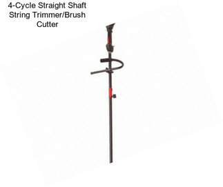 4-Cycle Straight Shaft String Trimmer/Brush Cutter