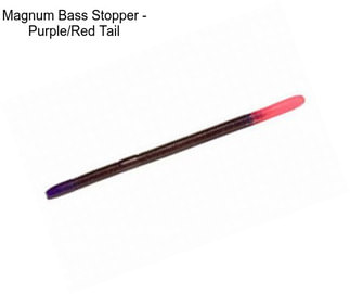 Magnum Bass Stopper - Purple/Red Tail