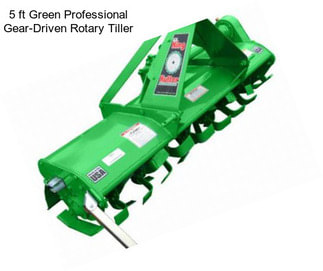 5 ft Green Professional Gear-Driven Rotary Tiller