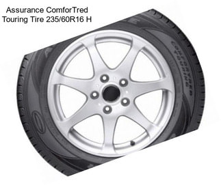 Assurance ComforTred Touring Tire 235/60R16 H