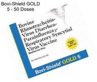 Bovi-Shield GOLD 5 - 50 Doses