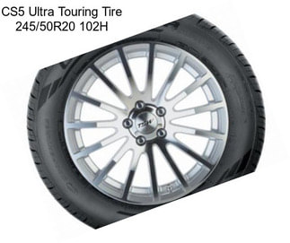CS5 Ultra Touring Tire 245/50R20 102H