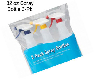 32 oz Spray Bottle 3-Pk