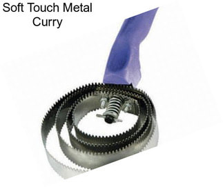 Soft Touch Metal Curry