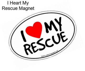 I Heart My Rescue Magnet