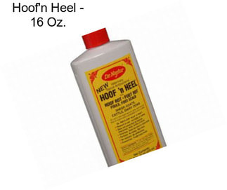 Hoof\'n Heel - 16 Oz.