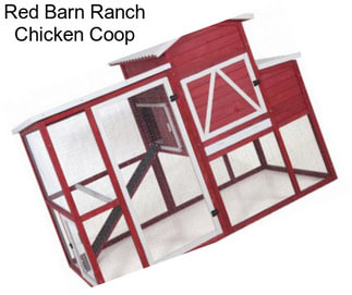 Red Barn Ranch Chicken Coop