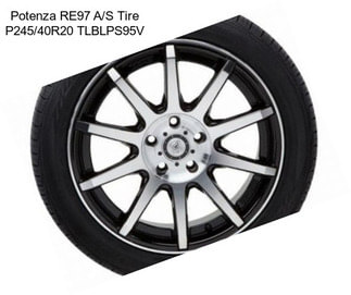 Potenza RE97 A/S Tire P245/40R20 TLBLPS95V