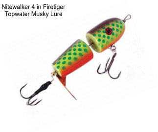 Nitewalker 4 in Firetiger Topwater Musky Lure