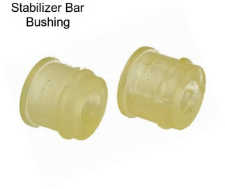 Stabilizer Bar Bushing