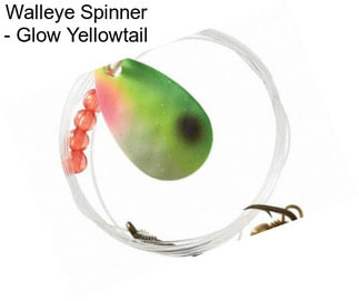 Walleye Spinner - Glow Yellowtail