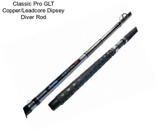 Classic Pro GLT Copper/Leadcore Dipsey Diver Rod